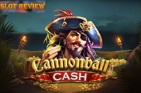 Cannonball Cash Slot Review